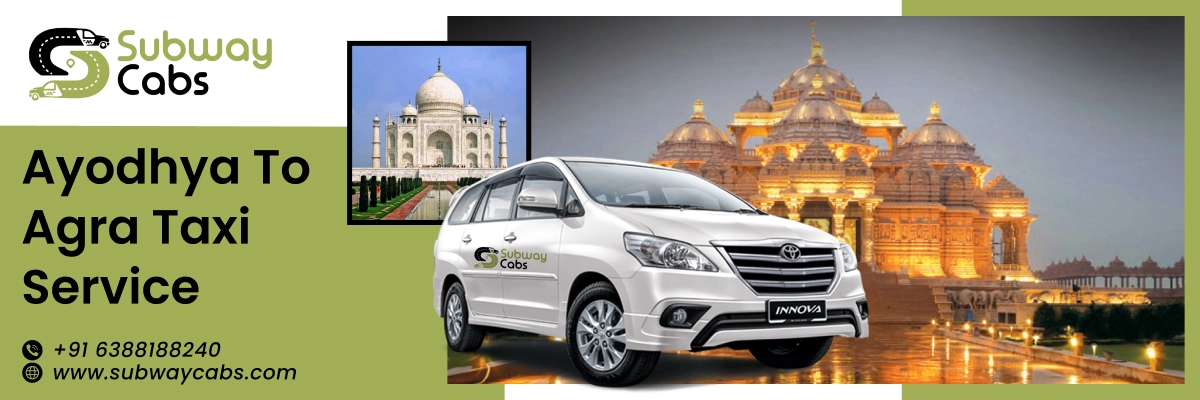 Ayodhya to Agra Taxi Service