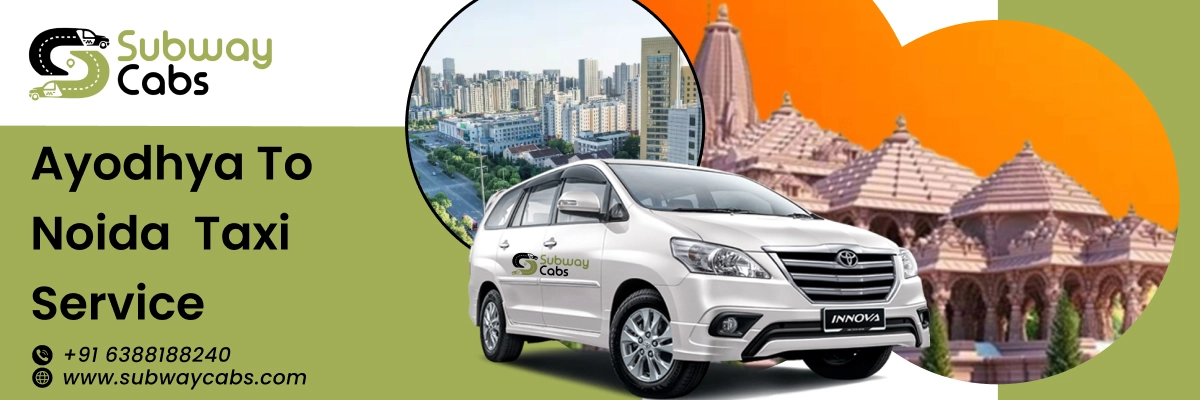 Ayodhya to Noida Taxi Service